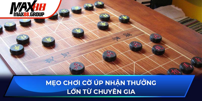 Cờ úp là gì - Hướng dẫn cách chơi chi tiết nhất 2025 4 Mẹo chơi cờ úp nhận thưởng lớn từ chuyên gia