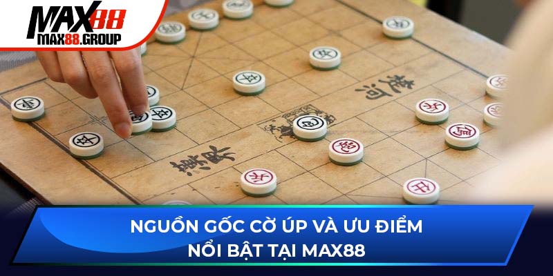 Cờ úp là gì - Hướng dẫn cách chơi chi tiết nhất 2025 2 Nguồn gốc cờ úp và ưu điểm nổi bật tại Max88